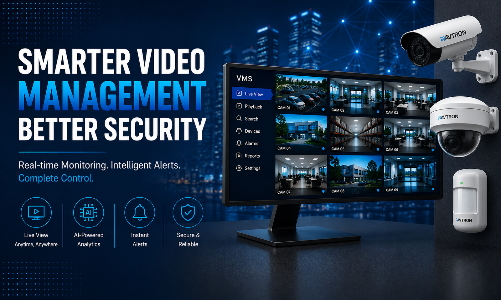 AVTRON Video Management System (VMS) dashboard displaying multiple CCTV camera feeds with bullet camera, dome camera, AI-powered analytics, real-time monitoring, instant alerts, and centralized security management.