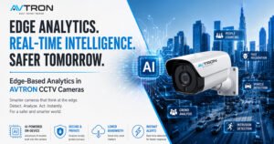 Edge-Based Analytics in CCTV Cameras with AVTRON AI camera featuring real-time people detection, vehicle recognition, crowd monitoring, object detection, and intelligent video surveillance.